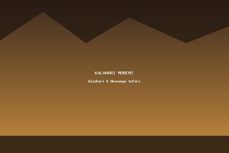Kalahari Moremi