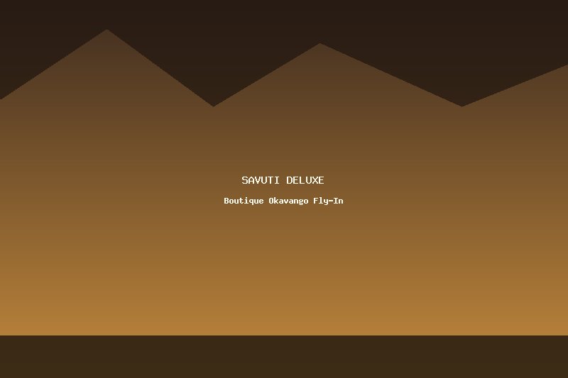 Savuti Deluxe
